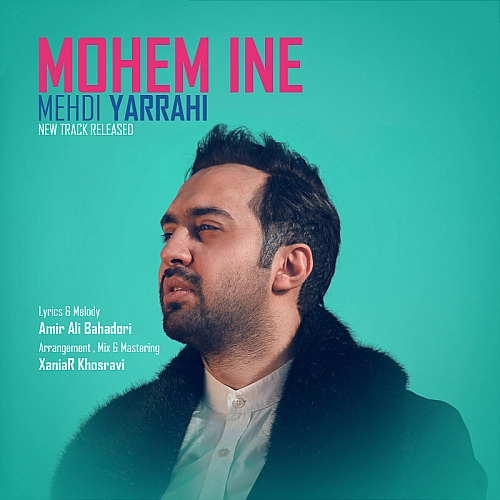 Cover artwork for Mohem Ine by Mehdi Yarrahi